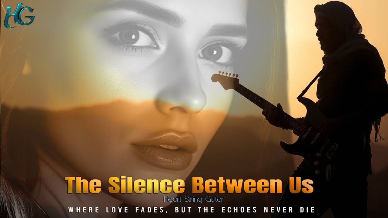 The Silence Between Us - Where love fades, but the echoes never die