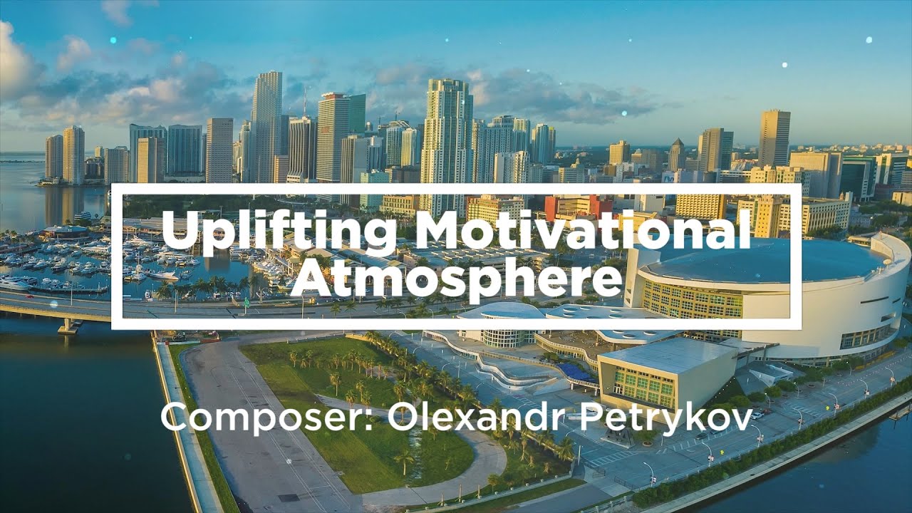 Uplifting Motivational Atmosphere - ASPrecords