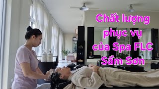 (Review) Trải nghiệm dịch vụ Spa tại khu nghỉ dưỡng FLC Thanh Hóa - Giá cả và chất lượng