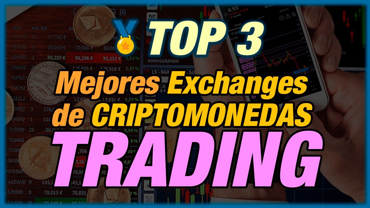 💰📈 TOP 3 - Mejores EXCHANGES para TRADING con CRIPTOMONEDAS en 2026 ||  Brokers de Criptomonedas