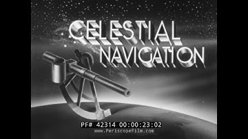 WWII U.S. ARMY AIR FORCE TRAINING FILM  " CELESTIAL NAVIGATION " FILM   GREENWICH MERIDIAN 42314