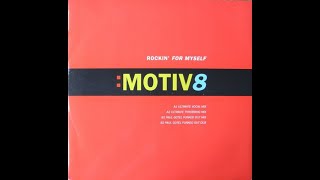 Download Lagu MOTIV8.(ROCKIN' FOR MYSELF.(PAUL GOTEL FUNKED OUT MIX.)(12''.)(1994.) MP3