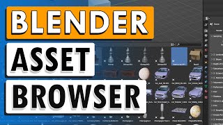 Blender 3.0 Asset Browser - FULL Tutorial