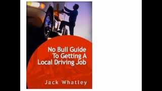 Details No bull Guide To Getting A Local Truck Driving Job (916) 760-7069 The Transportation Guy's Update