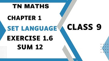 TN MATHS CLASS 9 MATHS - CHAPTER 1 - EX 1.6 SUM 12 #TN MATHS#CLASS 9 MATHS # EX1.6SOLUTIONS