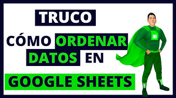 🟢Cómo ORDENAR DATOS en Excel de Google Sheets // Curso básico GRATIS ✅