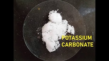 Preparation & Properties of Potassium carbonate - K2CO3