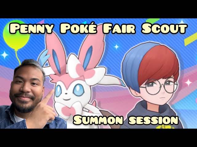 SHE'S HERE! COME HOME! Penny & Sylveon Summon Session  Penny Poké Fair  Scout in Pokémon Masters EX 