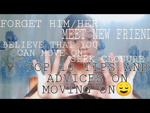 how-to-move-on?|top-10-tips-and-advices-to-move-on