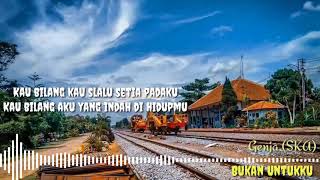 Story Wa Keren|Bukan Untukku|Genja SKA