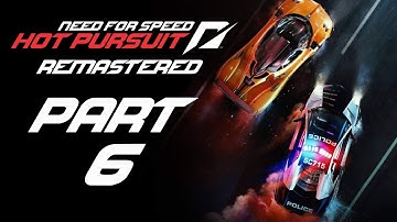 Need For Speed Hot Pursuit Remastered 60FPS 1080P Gameplay Walkthrough Part 6 Cop Career