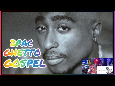 2Pac Ghetto Gospel Original Version Best Quality