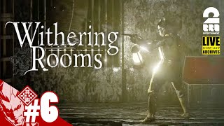 #6【夢の世界】弟者の「Withering Rooms」【2BRO.】
