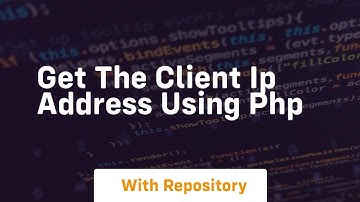 get the client ip address using php