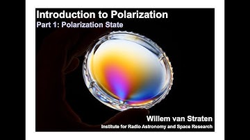 Introduction to Polarization Part 1: Polarization State