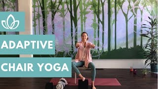 Adaptive Chair Yoga Video Series #1