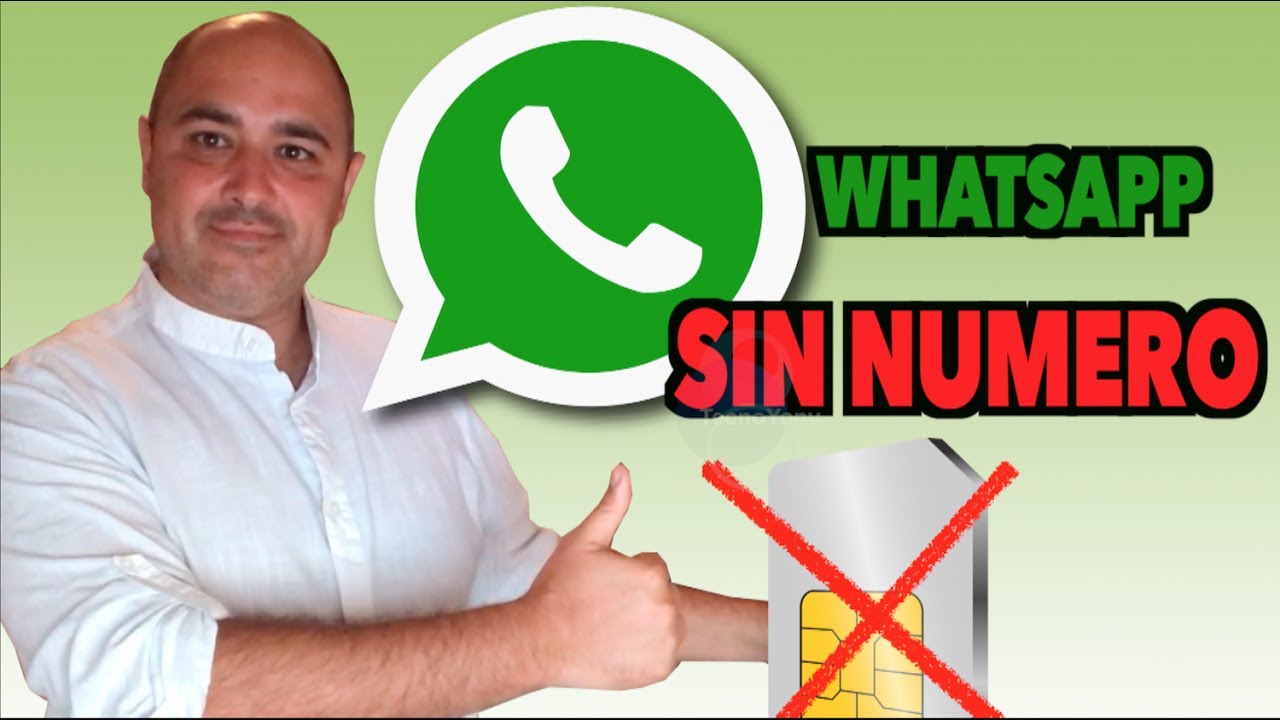 Whatsapp Sin Numero De Telefono I Sin Tarjeta Sim I Numero Virtual Gratis 2017 Youtube
