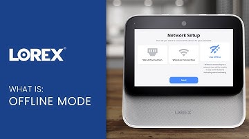 Lorex Smart Home Security Center Support - What is Offline Mode?
