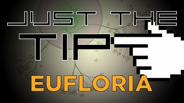 Just the Tip... of Eufloria
