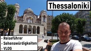 Entdecke Thessaloniki ❘ Dein Reiseführer zu den Top Sehenswürdigkeiten der griechischen Hafenstadt