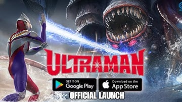 Ultraman: Hero Beyond Time Gameplay Android IOS - Official Released