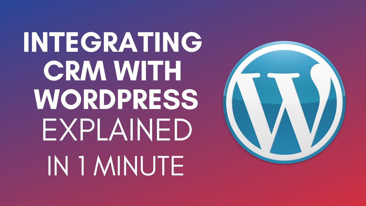 How To Integrate CRM With WordPress (2025) - YouTube