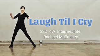 Laugh Til I Cry - Line Dance 