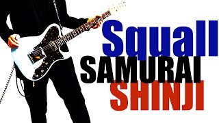サムライシンジプロデュース「Squall」【ボカロ】