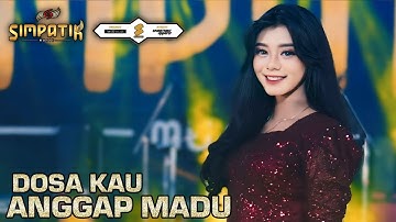DOSA KAU ANGGAP MADU - NOVI NOVITA - SIMPATIK MUSIC