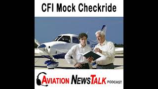 219 CFI Mock Checkride, Oral Portion - Interview with DPE Jason Blair + GA News
