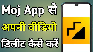 Moj App Se Video Delete Kaise Kare | How To Delete Moj Video