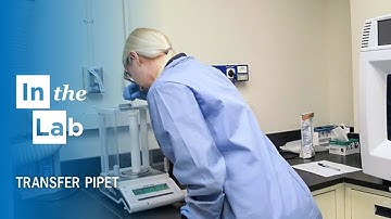 In The Lab: Weighing Samples 2 -Transfer Pipet