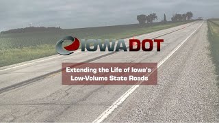 Extending the Life of Iowa's Low Volume State Roads