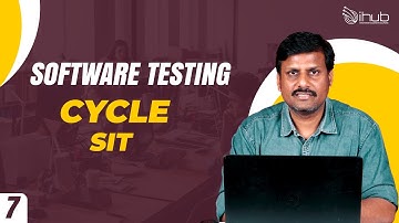 Software Testing for Beginners PART 7 | Cycle SIT | iHub Talent