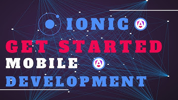 Ionic Framework - Getting Started | Mobile Development | Cross Platform | Angular Typescript