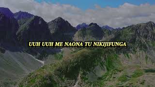 KYENZO VAY - NAONA NIKIJIFUNGA -( MUSIC LYRICS VIDEO)