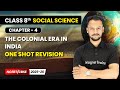 The Colonial Era in India - One Shot Revision I Class 8th Social Science | Chapter 4 | CBSE 2025-26
