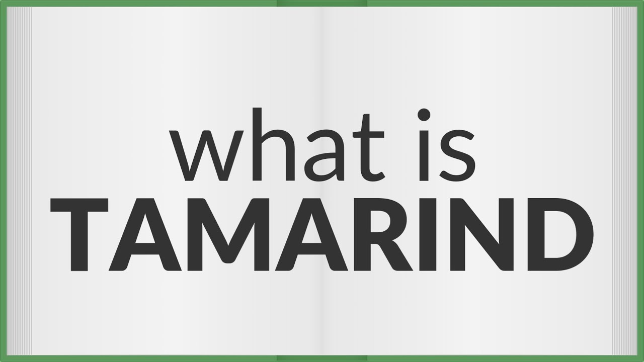 Tamarind meaning of Tamarind YouTube