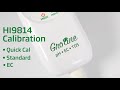 Hanna GroLine HI9814 Calibration
