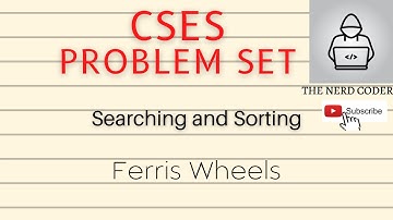 Ferris Wheels CSES Problem Set