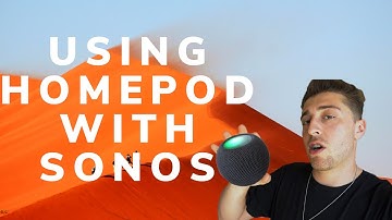 Using HomePod and Sonos together: how to