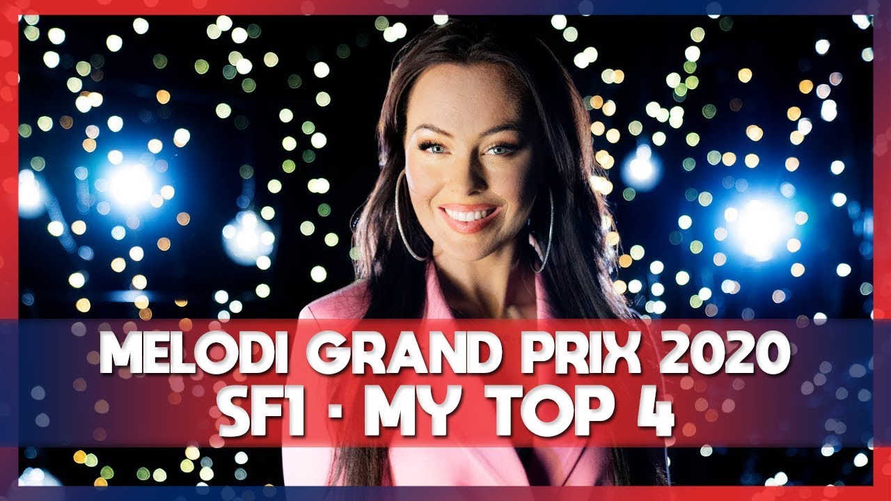 MGP 2020 🇳🇴 • Semi Final 1 • My Top 4 • Eurovision 2020