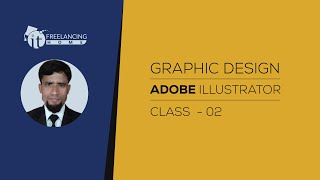 Graphic Design Full Live Course Steep By Steep | Adobe Illustrator cc | Class 02
