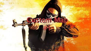 CS:GO - Custom map #1