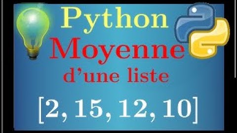 python • Calculer la moyenne d