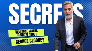 George Clooney's BIGGEST Secret Revealed!