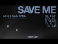 Marten Lou CamelPhat Save Me Ajna Samm Remix mp3
