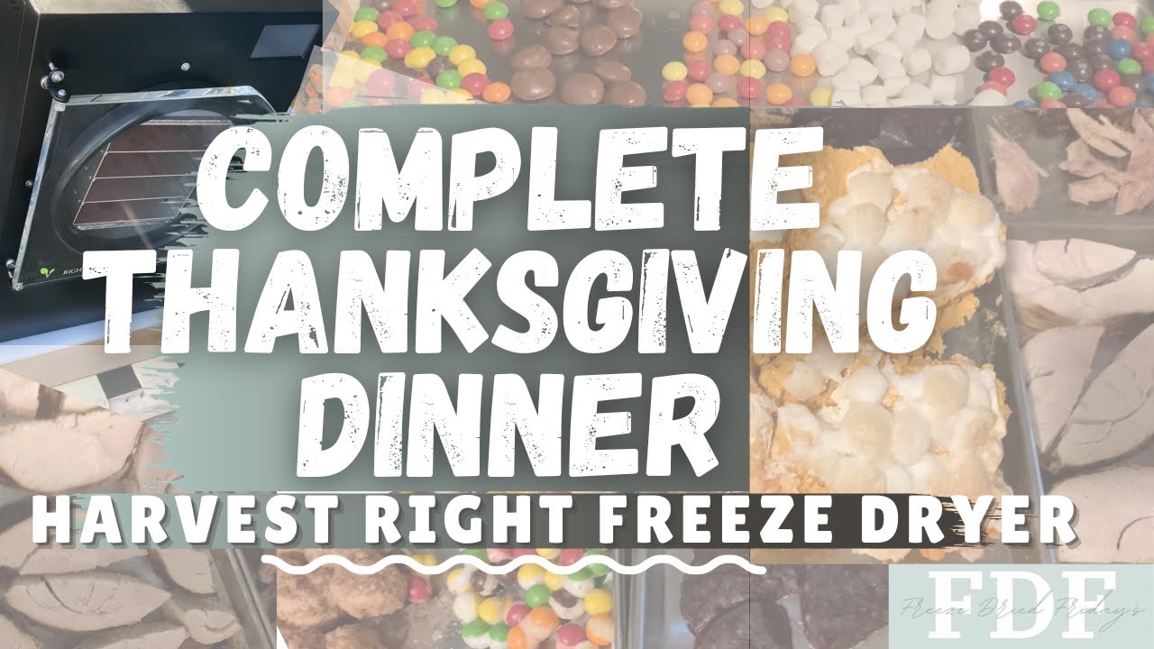 Complete Thanksgiving Dinner Freeze Dried Turkey, Harvest Right - Freeze dried Friday's (FDF)