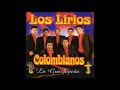 Los Lirios Colombianos - La Guachipeña Cd Completo