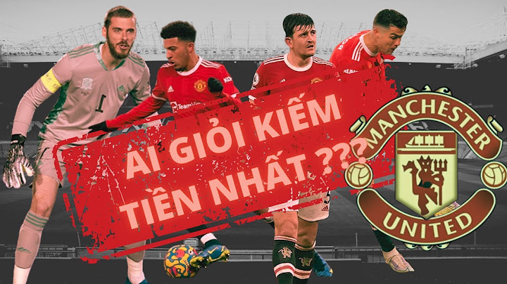 Danh sách cầu thủ mu 2022